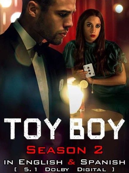 [18+] Toy Boy: Season 2 (2022) English Complete Netflix Series download full movie